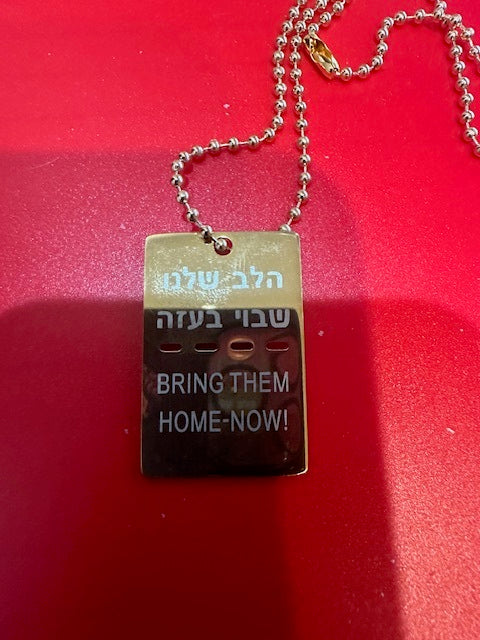 BRING THEM HOME NOW-gold filled hand made necklace lazer etched
